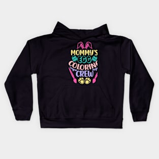 Mommys Egg Coloring Crew Funny Bunny Kids Easter Mom Kids Hoodie